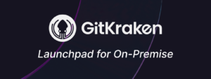 GitKraken logo with the text “Launchpad for On-Premise” on a dark background with curved accent lines.