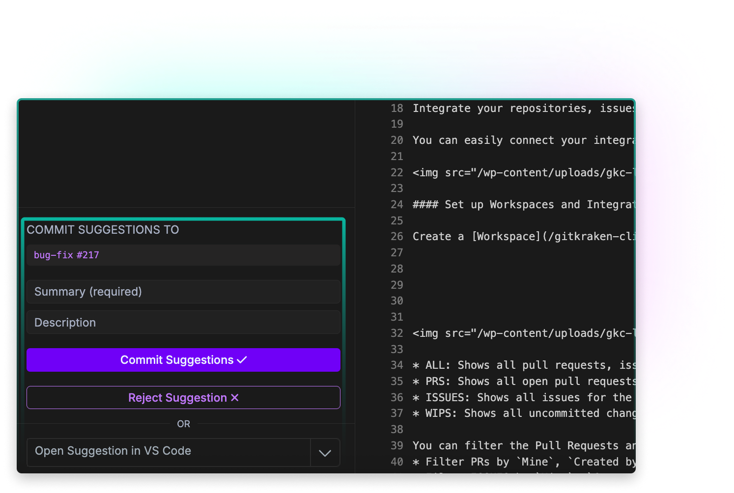 A commit suggestion panel in GitKraken Code Suggest, showing options to commit or reject suggested changes to the bug-fix branch (#217). The panel includes required fields for summary and optional description, promoting cleaner, more organized pull requests.