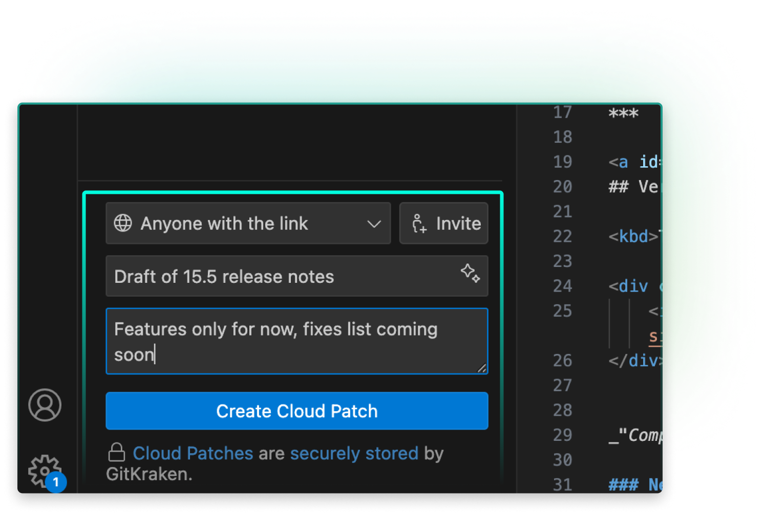 GitLens interface showing a Cloud Patch being created. The patch is titled “Draft of 15.5 release notes” with a description noting that only features are included for now. The patch is set to be shared with “Anyone with the link,” and there’s an option to invite collaborators. A “Create Cloud Patch” button appears at the bottom.